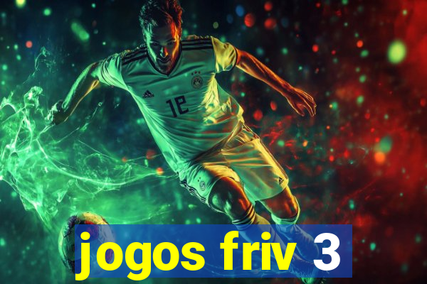 jogos friv 3