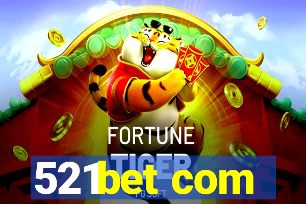 521bet com