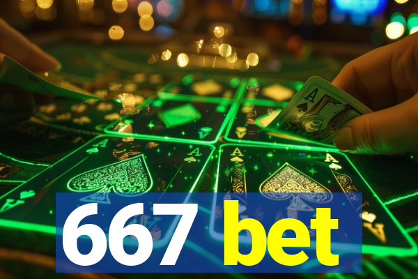 667 bet