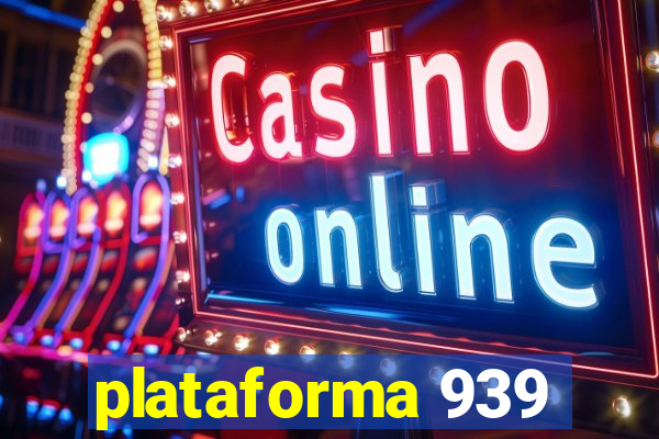 plataforma 939