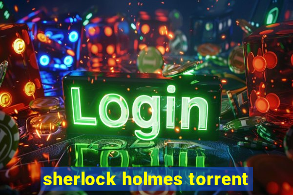 sherlock holmes torrent