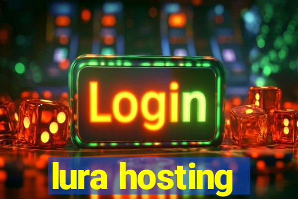 lura hosting