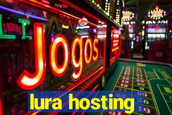 lura hosting