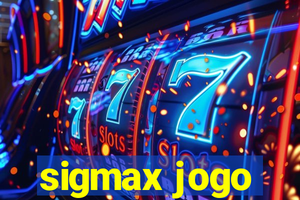 sigmax jogo