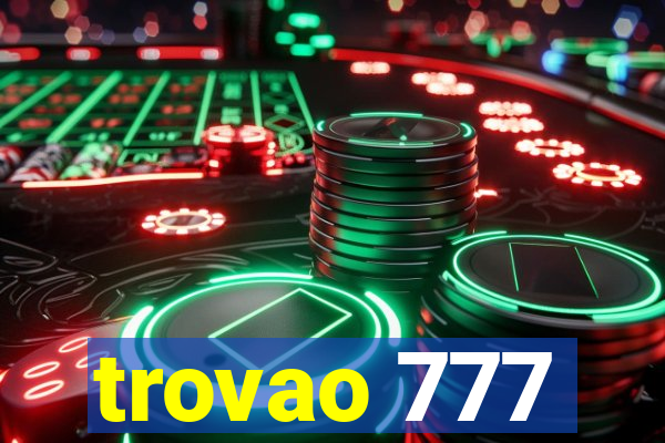 trovao 777