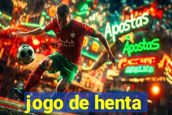 jogo de henta