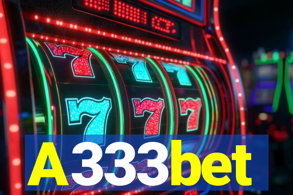 A333bet