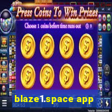 blaze1.space app