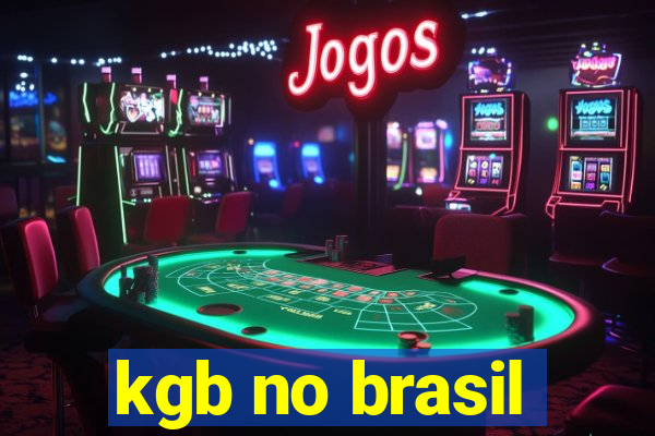 kgb no brasil