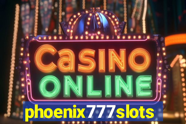 phoenix777slots