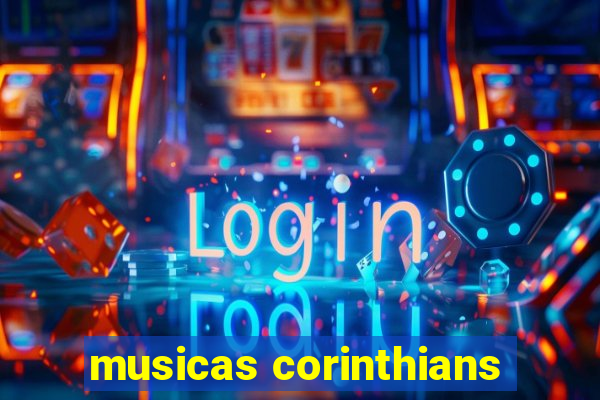 musicas corinthians