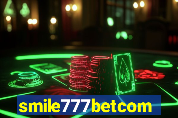 smile777betcom