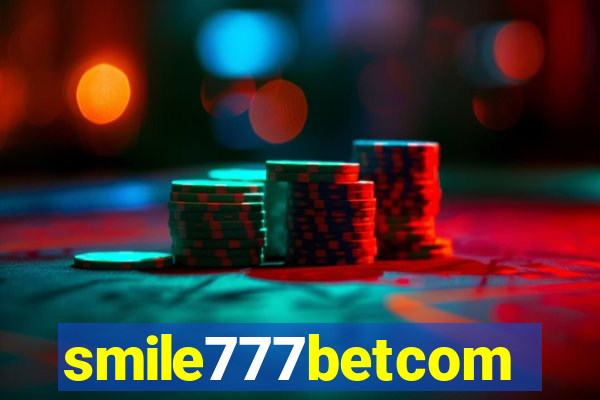 smile777betcom