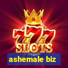 ashemale biz