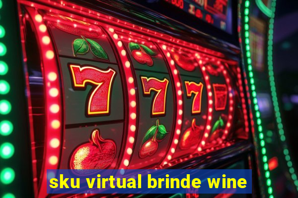 sku virtual brinde wine