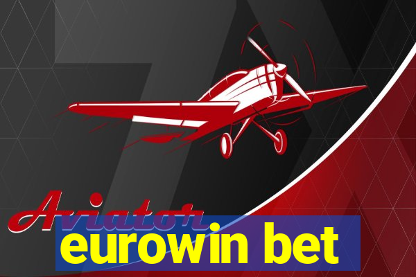 eurowin bet