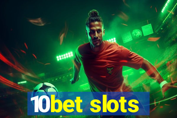 10bet slots