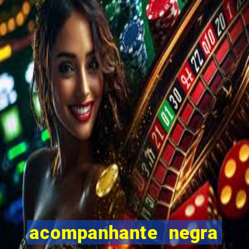 acompanhante negra s o paulo