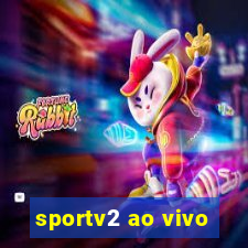 sportv2 ao vivo