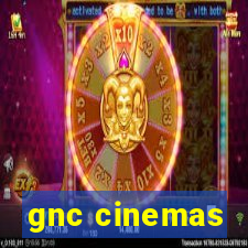 gnc cinemas