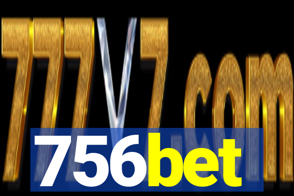 756bet