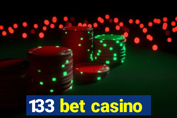 133 bet casino