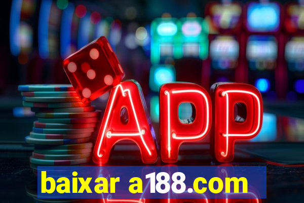 baixar a188.com