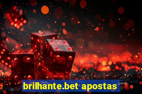 brilhante.bet apostas