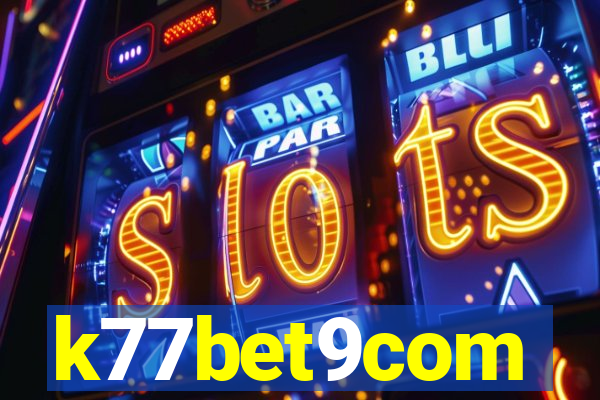 k77bet9com