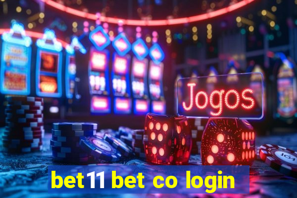 bet11 bet co login