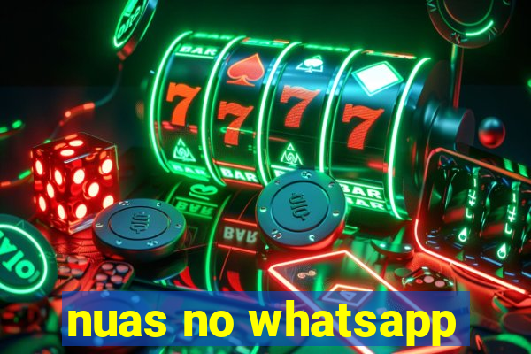 nuas no whatsapp