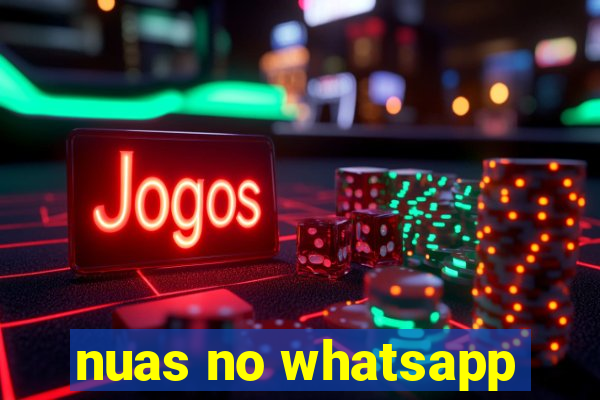 nuas no whatsapp