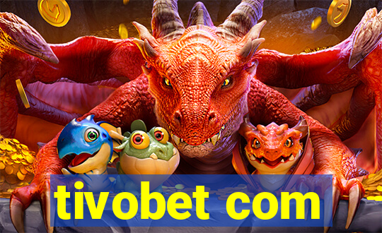 tivobet com