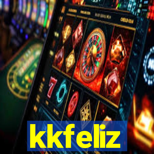 kkfeliz