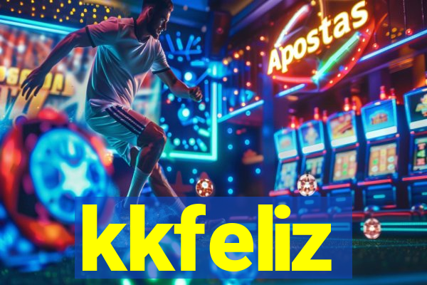 kkfeliz