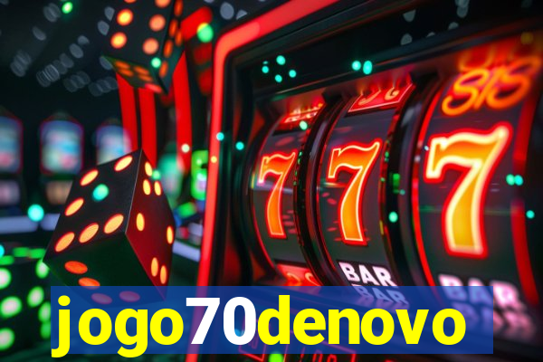 jogo70denovo