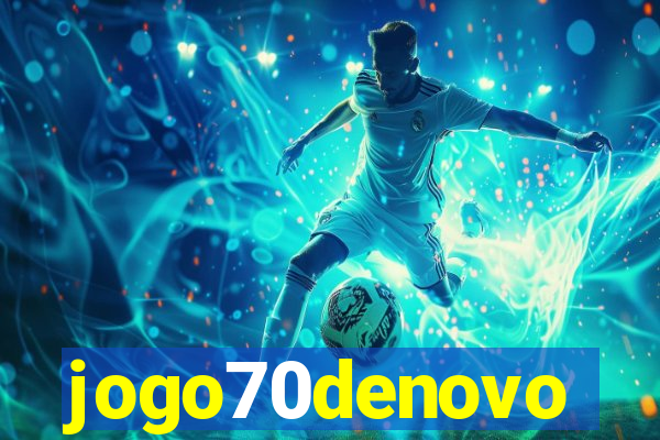 jogo70denovo