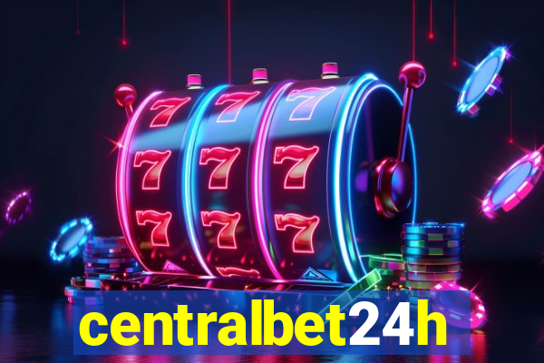 centralbet24h