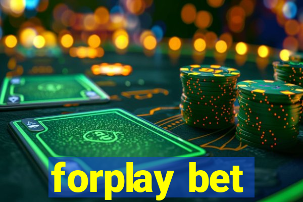 forplay bet