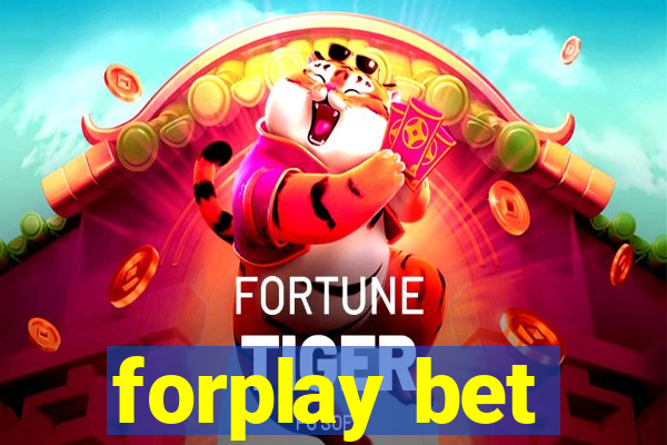 forplay bet