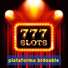 plataforma brdouble