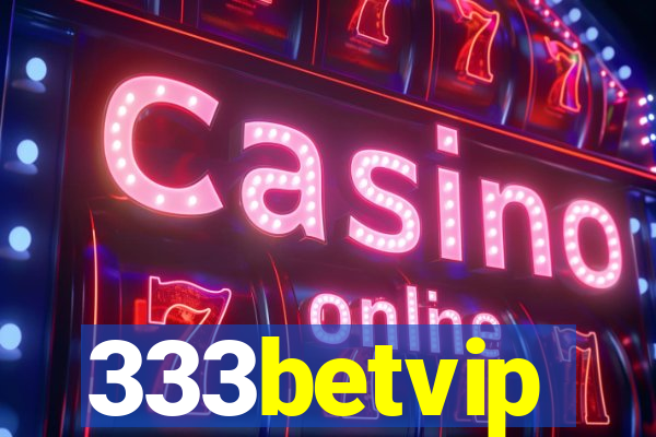 333betvip