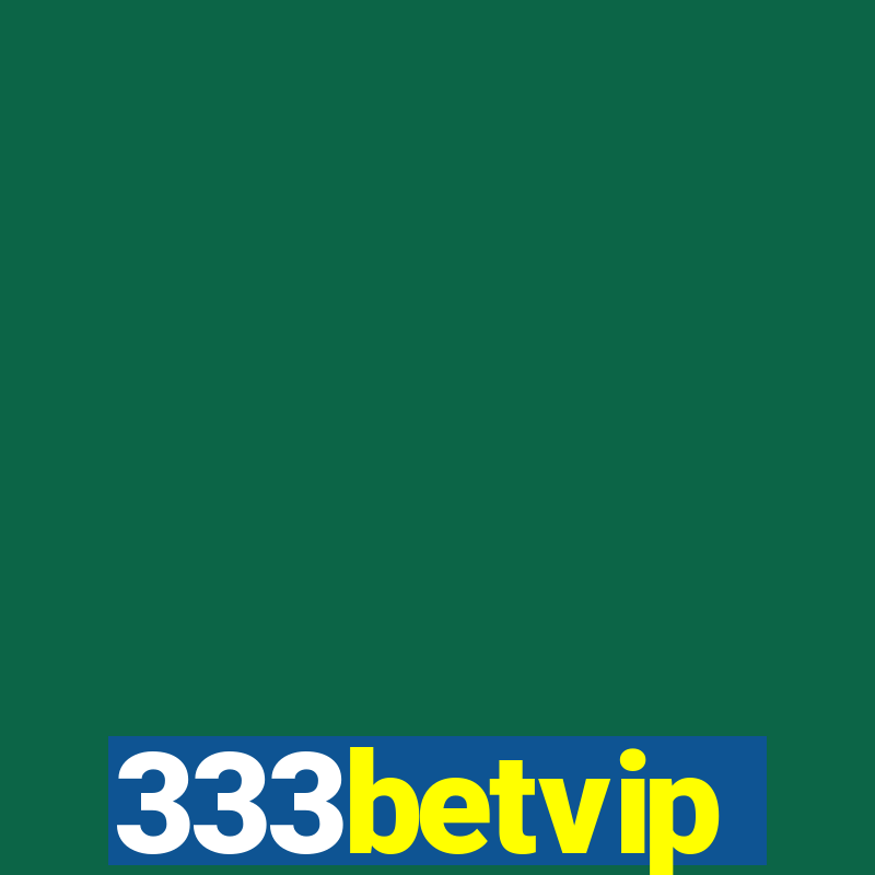 333betvip