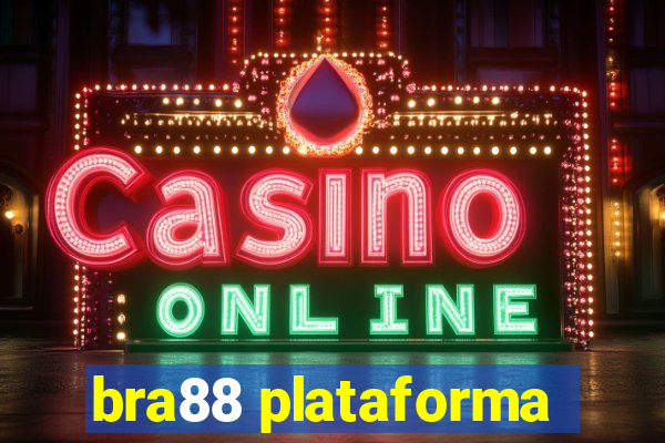 bra88 plataforma