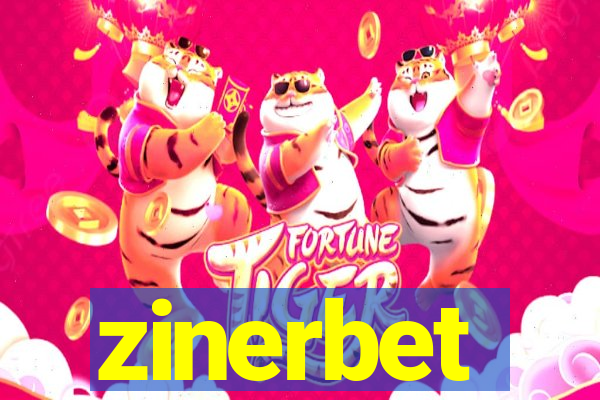 zinerbet