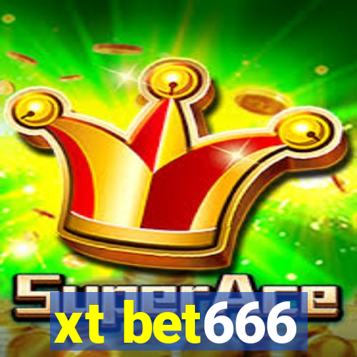 xt bet666