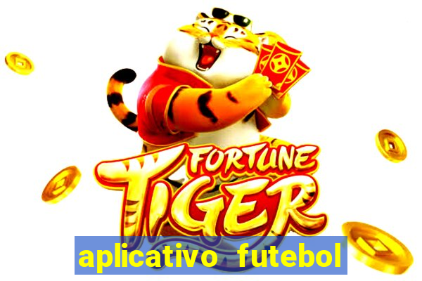 aplicativo futebol da hora 4.5