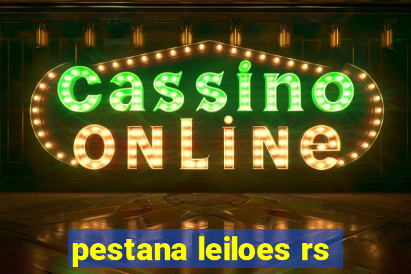 pestana leiloes rs