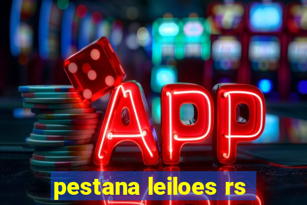 pestana leiloes rs