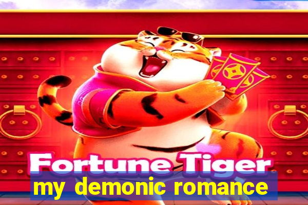 my demonic romance